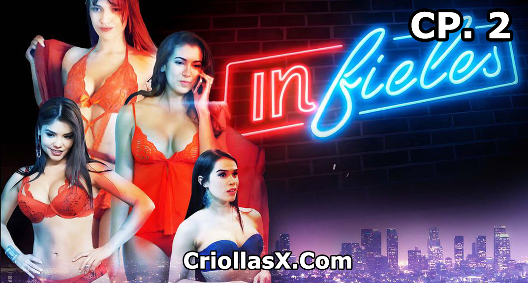 Videos Porno xxx serie erótica Colombiana Infieles Episodio 2 – Serie Gratis