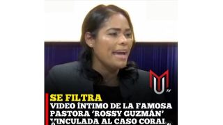 Videos Porno xxx Video prohibido de la famosa pastora Rossy Guzmán