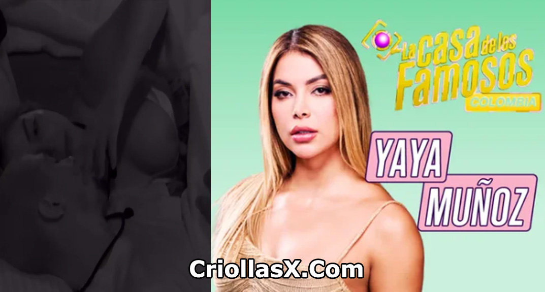 Videos Porno xxx Yaya Muñoz colombiana descuido muestra sus senos casa de los famosos colombia