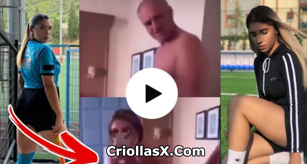 Videos Porno xxx Elif Karaarslan arbitra de Turquía video porno escandalo – Famosas